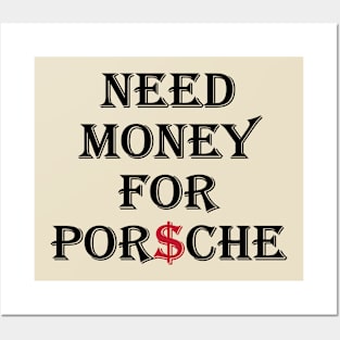 Need money for Porsche Posters and Art